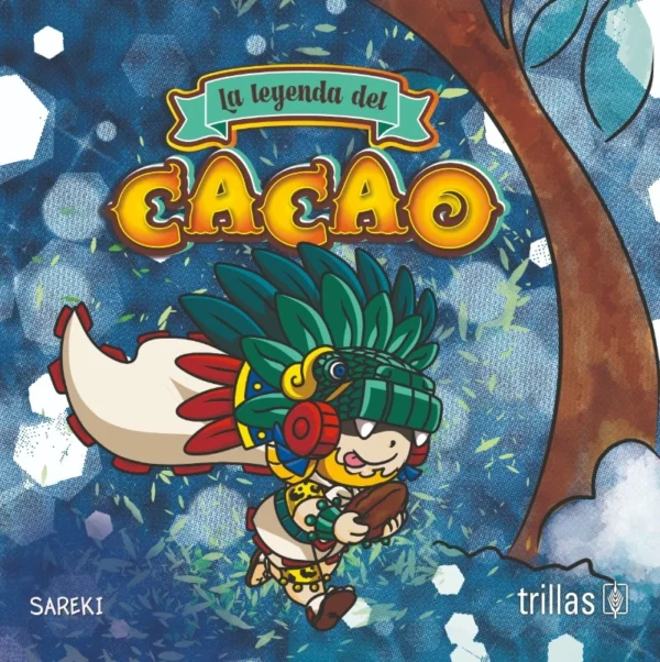 La leyenda del Cacao